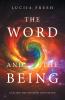 THE WORD AND THE BEING