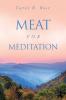 MEAT FOR MEDITATION