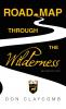 Road Map through the Wilderness