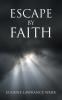 Escape by Faith