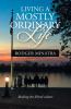 Living a Mostly Ordinary Life