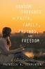 Random Thoughts on FaithFamilyFriendsand Freedom