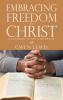 Embracing Freedom in Christ