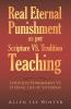 Real Eternal Punishment as per Scripture VS. Tradition Teaching
