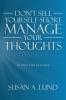 Don't Sell Yourself Short Manage Your Thoughts