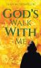 God's Walk With Me