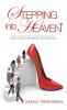 STEPPING into HEAVEN