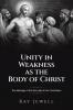 Unity in Weakness as the Body of Christ