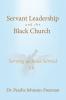 Servant Leadership and the Black Church  Serving as Jesus Served