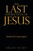 The Last Instructions of Jesus