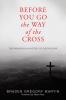 Before You Go the Way of the Cross