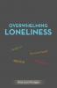 Overwhelming Loneliness