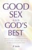 Good Sex and God's Best
