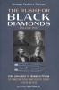 The Rush for Black Diamonds Volume One
