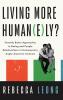 Living More Human(e)ly?