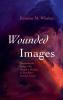 Wounded Images