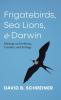 Frigatebirds Sea Lions and Darwin