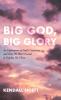 Big God Big Glory