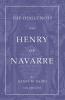 The Huguenots and Henry of Navarre Volume 1