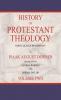 History of Protestant Theology Volume 2