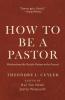 How to Be a Pastor