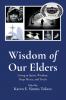Wisdom of Our Elders