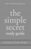 The Simple Secret Study Guide