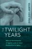 The Twilight Years