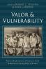 Valor and Vulnerability