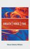 Breath Voice Fire