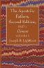 The Apostolic Fathers Second Edition Part 1 Volume 2