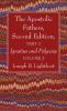 The Apostolic Fathers Second Edition Part 2 Volume 2