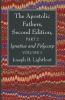 The Apostolic Fathers Second Edition Part 2 Volume 1