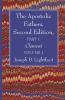 The Apostolic Fathers Second Edition Part 1 Volume 1