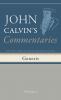 Commentaries on the First Book of Moses Called Genesis Volume 1