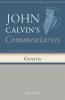 Commentaries on the First Book of Moses Called Genesis Volume 2