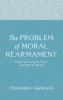 The Problem of Moral Rearmament