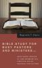 Bible Study for Busy Pastors and Ministers Volume 3