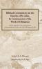 Biblical Commentary on the Epistles of St. John In Continuation of the Work of Olshausen