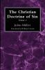 The Christian Doctrine of Sin Volume 2