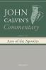 Commentary upon the Acts of the Apostles Volume 1