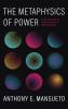 The Metaphysics of Power