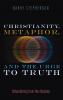Christianity Metaphor and the Urge to Truth
