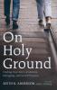 On Holy Ground