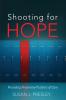 Shooting for Hope