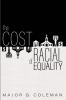 The Cost of Racial Equality