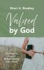 Valued by God