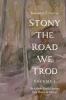 Stony the Road We Trod Volume 1