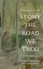 Stony the Road We Trod Volume 2
