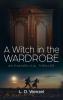 A Witch in the Wardrobe